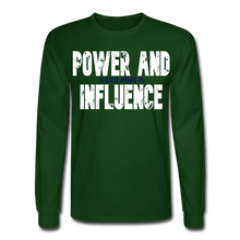 Men's Power And Influence Long Sleeve T-Shirt - forest green