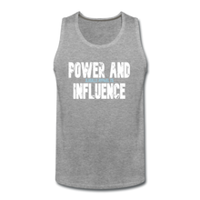 Men’s POWER AND INFLUENCE Premium Tank - heather gray