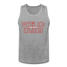Men’s POWER AND INFLUENCE PremiumTank - heather gray