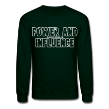 Men's POWER AND INFLUENCE Crewneck Sweatshirt - forest green